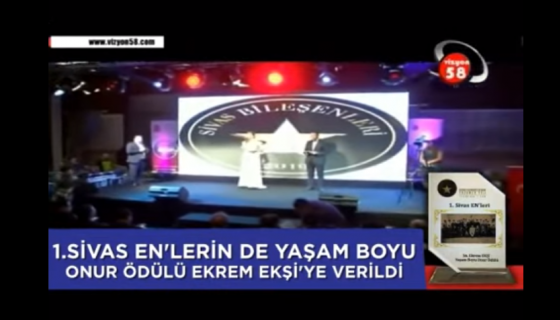 Sivas En'leri Yaşam Boyu Onur Ödülü Ekil İnşaat Yönetim Kurulu Başkanı Ekrem Ekşi'ye Verildi